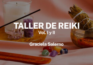 Lee más sobre el artículo Taller de Reiki I y II